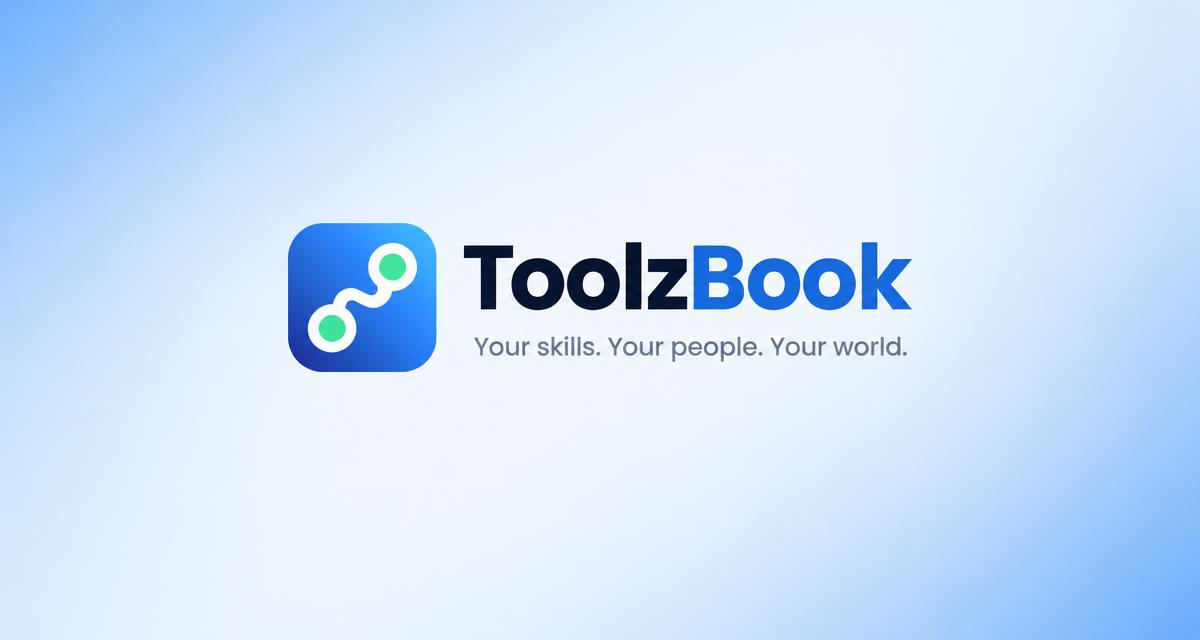 ToolzBook — Your skills. Your people. Your world.